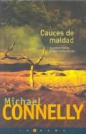 book cover of Cauces de maldad by Michael Connelly