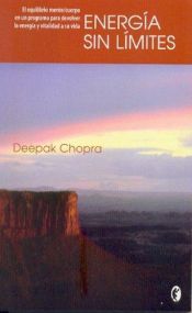 book cover of ENERGIA SIN LIMITES by Deepak Chopra