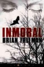 book cover of Inmoral by Brian Freeman