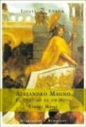 book cover of Alejandro Magno: El Destino De Un Mito by Claude Mosse