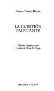 book cover of La cuestion palpitante (Clasicos de Biblioteca Nueva) by Emilia Pardo Bazán