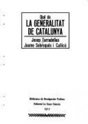 book cover of Que es la Generalitat de Catalunya (Biblioteca de divulgacion politica) by Josep Tarradellas