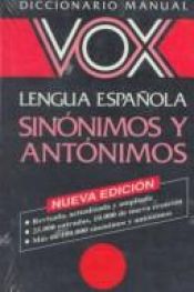 book cover of Diccionario Manual Leng. ESP.Sinonimos y Antonimos by Vox