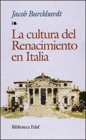 book cover of La cultura del Renacimiento en Italia by Jakob Christoph Burckhardt