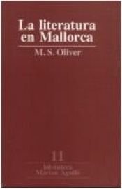 book cover of La literatura en Mallorca by Miquel dels Sants Oliver