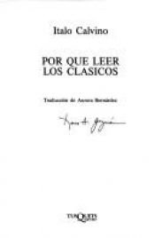 book cover of Por qué leer los clásicos by Italo Calvino
