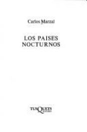 book cover of Los Paises nocturnos by Carlos Marzal