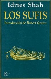 book cover of Los Sufis : The Sufis by Idries Shah