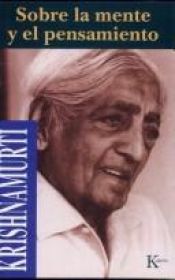 book cover of La Mente y El Pensamiento by Jiddu Krishnamurti