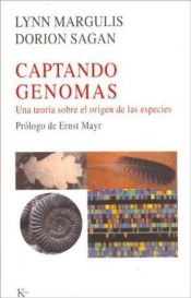 book cover of Captando genomas : una teoría sobre el origen de las especies by Лин Маргулис