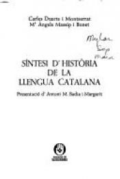 book cover of Síntesi d'història de la llengua catalana by Carles Duarte i Montserrat