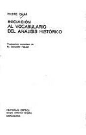 book cover of Iniciação ao Vocabulário da Análise Histórica by Pierre Vilar