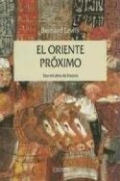 book cover of El Oriente Proximo: DOS Mil Anos de Historia by Bernard Lewis