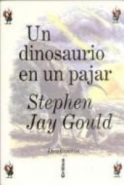 book cover of Un Dinosaurio en un pajar by Stephen Jay Gould