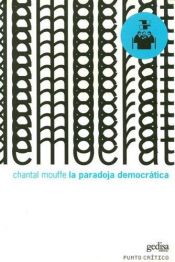 book cover of La Paradoja Democratica (Punto Critico) by Chantal Mouffe