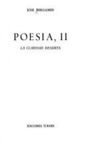 book cover of Poesía II : La Claridad desierta by José Bergamín