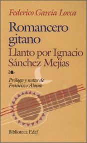 book cover of Romancero gitano--Llanto por Ignacio Sánchez Mejías by Federiko Garsija Lorka