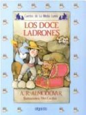 book cover of Los doce ladrones by Antonio Rodríguez Almodóvar