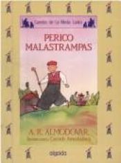 book cover of Perico malastrampas by Antonio Rodríguez Almodóvar