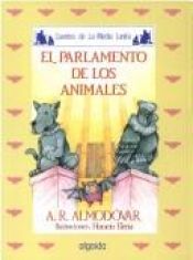 book cover of El parlamento de los animales by Antonio Rodríguez Almodóvar