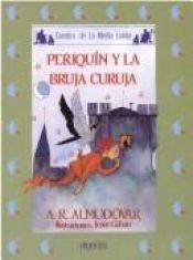 book cover of Periquín y la bruja curuja by Antonio Rodríguez Almodóvar