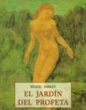 book cover of El Jardin del Profeta by Халил Џубран