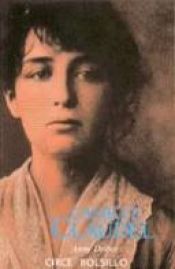 book cover of Camille Claudel by Anne Delbee