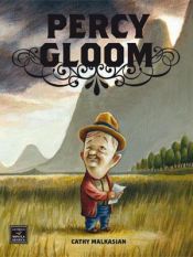 book cover of Percy Gloom by Cathy Malkasian