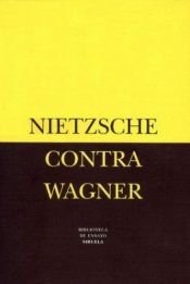 book cover of Nietzsche und Wagner : Stationen einer epochalen Begegnung by פרידריך ניטשה