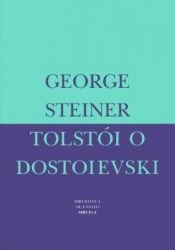 book cover of Tolstoi O Dostoievski by George Steiner