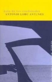 book cover of Auto de Los Condenados by António Lobo Antunes