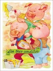 book cover of Los tres cerditos (Troquelados clasicos series) by Margarita Ruiz