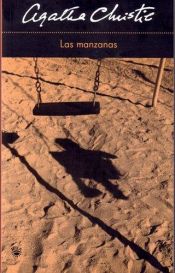 book cover of Las manzanas by Agatha Christie