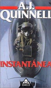 book cover of Instantánea by A. J. Quinnell