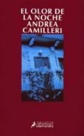 book cover of Olor de la noche, El by Andrea Camilleri