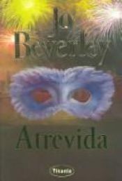 book cover of Atrevida (Malloren III) by Jo Beverley