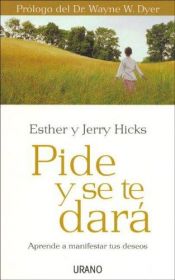 book cover of Pide y Se Te Dara by Jerry Hicks