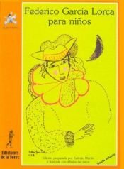 book cover of Federico Garcia Lorca Para Niños (Poesia Para Ninos by פדריקו גארסיה לורקה