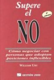 book cover of Supere el no by William Ury