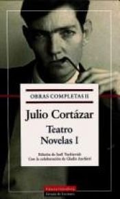 book cover of Obras Completas, Novela II (3) by Ху́лио Корта́сар