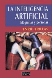 book cover of Inteligencia Artificial, La by Enric Trillas