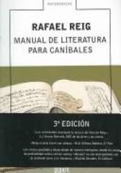 book cover of Manual De Literatura Para Canibales by Rafael Reig