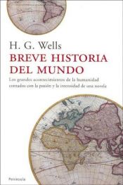 book cover of Breve Historia Del Mundo by Herbert George Wells