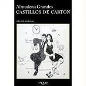 book cover of Castillos de cartón by Almudena Grandes