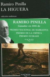 book cover of La Higuera (Coleccion Andanzas) by Ramiro Pinilla