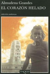 book cover of El corazón Helado by Almudena Grandes