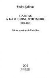 book cover of Cartas a Katherine Whitmore : (1932-1947) by Салинас, Педро
