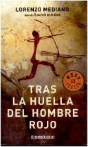 book cover of Tras la huella del hombre rojo by Lorenzo Mediano