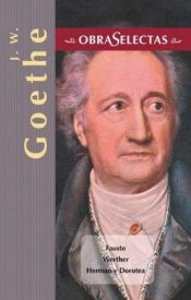book cover of J. W. Goethe (Obras selectas series) by Johann Wolfgang von Goethe