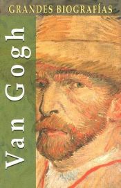 book cover of Van Gogh (Grandes biografias series) by Manuel Gimenez Saurina